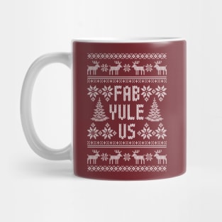 Fab Yule Us - Funny Yule Log Ugly Christmas Sweater Mug